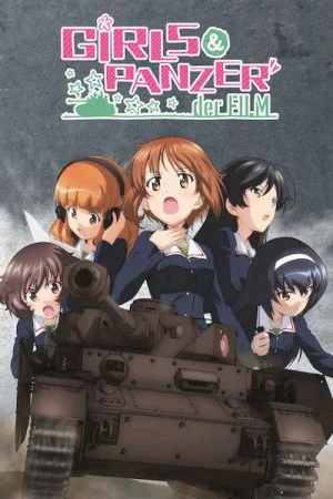 Girls und Panzer Movie