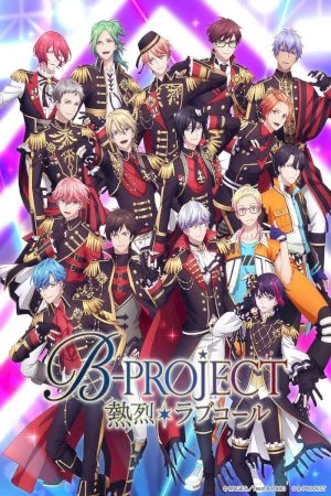 B-PROJECT Netsuretu*Love Call